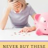 Ten Things You Should Never Buy Again