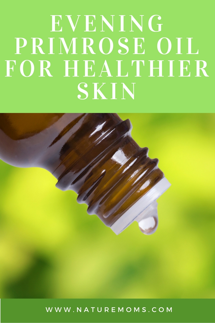 Evening Primrose Oil for Healthier Skin