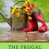 The 15 Best Frugal Gardening Tips