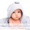 Treat Baby Eczema and Cradle Cap Naturally