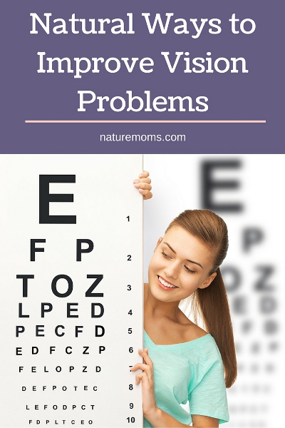Natural Ways to Improve Vision Problems