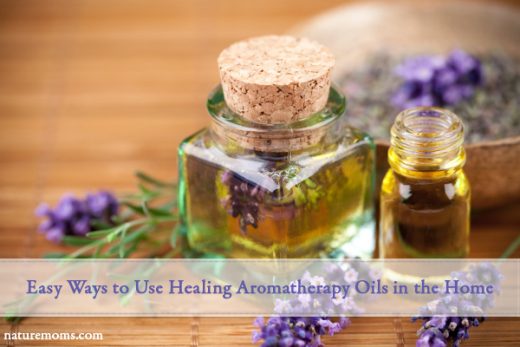 Easy Ways to Use Healing Aromatherapy Oils in the Home