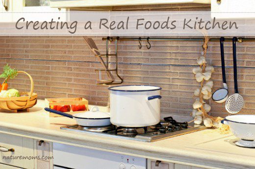 Creating a Real Foods Kitchen