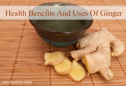 Health Benefits And Uses Of Ginger