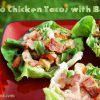 Paleo / Primal Chicken Tacos with Bacon