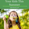 6 Cheap and Green Ways to Entertain Your Kids This Summer