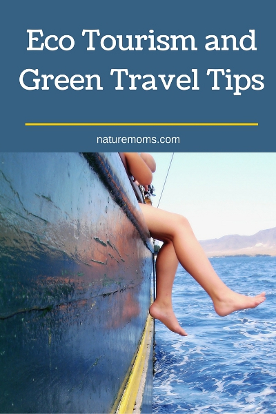 Eco Tourism and Green Travel Tips