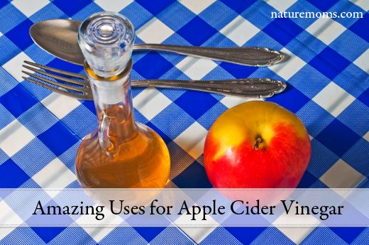 Amazing Uses for Apple Cider Vinegar