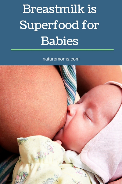 Breastmilk is Superfood for Babies
