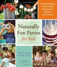 naturally fun parties for kids book cover