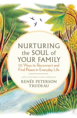 Nurturing the Soul of Your Family