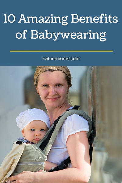 10 Amazing Benefits of Babywearing pin