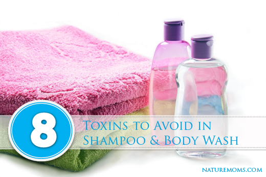 8 Toxins to Avoid in Shampoo and Body Wash