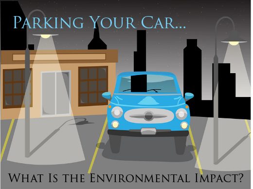 Parking Your Car – What Is the Environmental Impact?