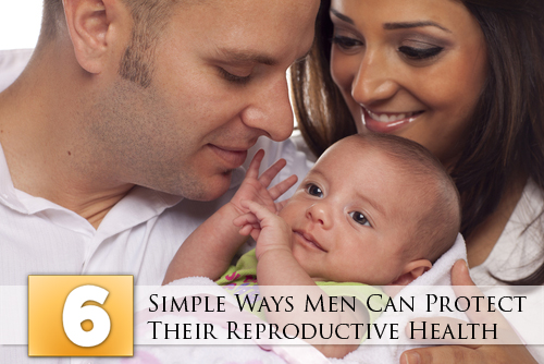 6 Simple Ways Men Can Protect Their Reproductive Health