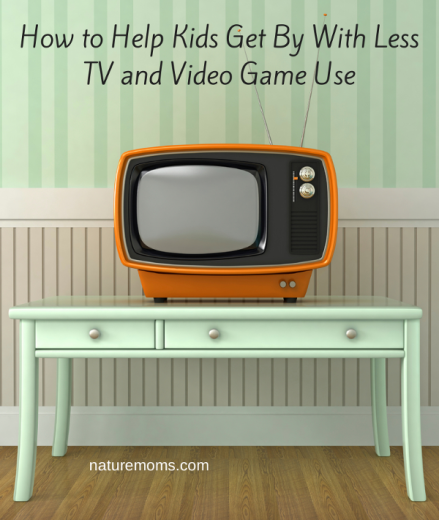 How to Help Kids Get By With Less TV and Video Game Use