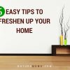 5 Easy Tips to Freshen Up Your Home