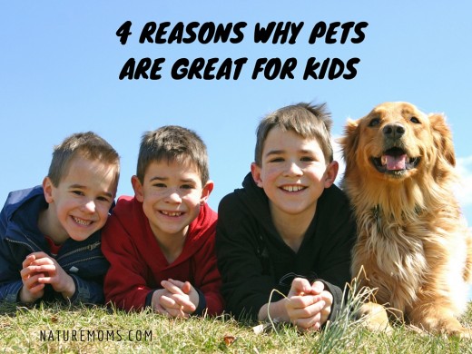 4 Reasons Why Pets Are Great for Kids