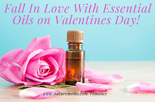 Fall In Love With Essential Oils on Valentines Day