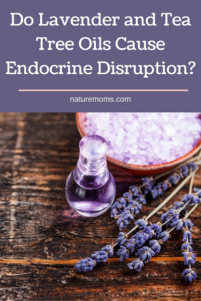 Lavender Tea Tree Oils Endocrine Disruption