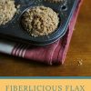 Fiberlicious Muffins With Apple and Flax