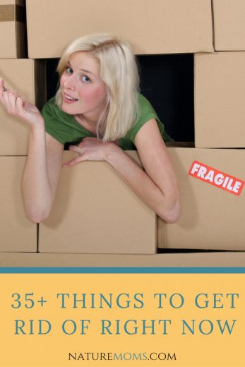 35+ Things to Get Rid Of Right Now