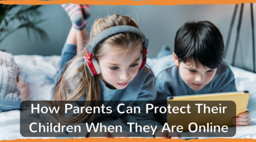 How Parents Can Protect Their Children When They Are Online