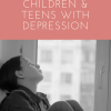 Natural Treatments for Children and Teens with Depression