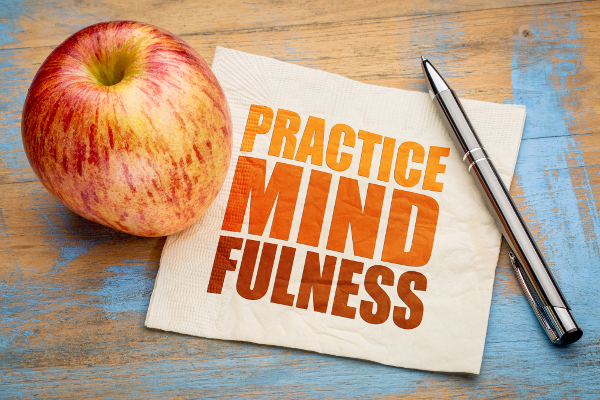 Practice mindfulness 