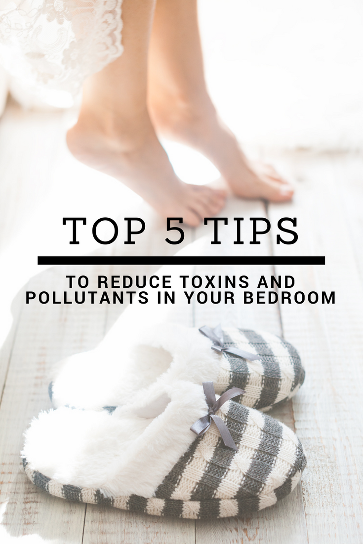 Best Ways to Reduce Toxins and Pollutants in Your Bedroom