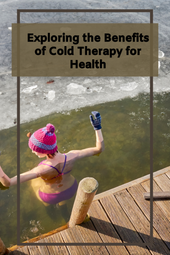 The Surprising Health Benefits of Cold Water Therapy